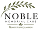 Noble Memorial Care logo featuring a dark olive green leafy branch above the words 'NOBLE MEMORIAL CARE' in black serif and sans-serif text, with the tagline 'Honor in every season' below on a white background.